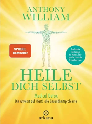 heile dich selbst medical detox anthony william