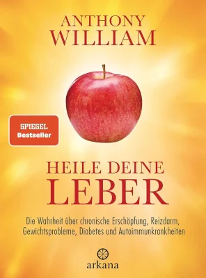 heile deine leber anthony william